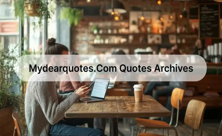 mydearquotes.com quotes archives